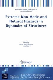 Front cover of Extreme man-made and natural hazards in dynamics of structures by Adnan Ibrahimbegovic