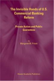Cover of The invisible hands of U.S. commercial banking reform by Margaret M. Polski