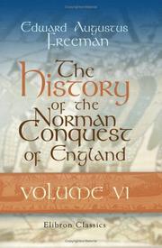 Front cover of The history of the Norman conquest of England, its causes and its results by Edward Augustus Freeman