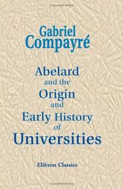 Front cover of Abelard and the Origin and Early History of Universities by Gabriel Compayré