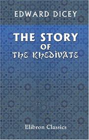 Front cover of The Story Of The Khedivate by Edward Dicey