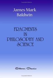 Front cover of Fragments in Philosophy and Science Being Collected Essays and Addresses by James Mark Baldwin