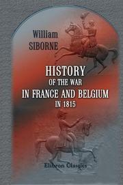 Cover of History of the war in France and Belgium, in 1815 by William Siborne