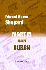 Cover of Martin Van Buren by Edward Morse Shepard