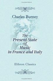 Front cover of Present state of music in France and Italy by Charles Burney