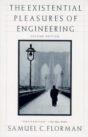 Cover of The existential pleasures of engineering by Samuel C. Florman