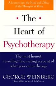 Front cover of The heart of psychotherapy by George H. Weinberg