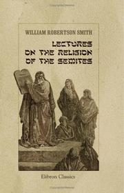 Front cover of Lectures on the religion of the Semites by W. Robertson Smith