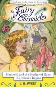 Cover of Marigold and the Feather of Hope, The Journey Begins (The Fairy Chronicles) by J. H. Sweet