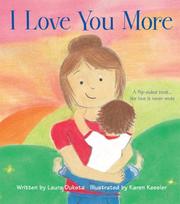 Front cover of I Love You More by Laura Duksta
