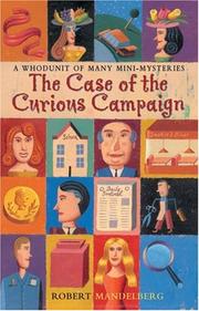 Front cover of The case of the curious campaign by Robert Mandelberg