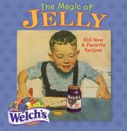 Front cover of The Magic of Jelly by Welch's