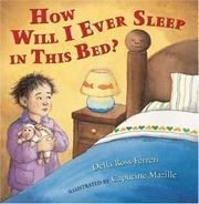 Front cover of How Will I Ever Sleep in This Bed? by Della Ross Ferreri