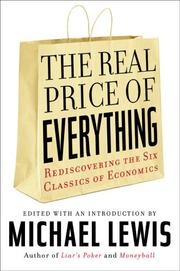 Front cover of The Real Price of Everything by Lewis, Michael