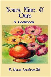 Front cover of Yours, Mine, & Ours by R. Bruce Laudermilk