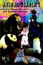 Front cover of Animal Academy by Pat Ramsey Beckman