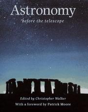 Cover of Astronomy before the telescope by C. B. F. Walker