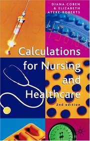 Cover of Calculations for nursing and healthcare by Diana Coben