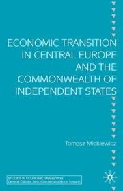 Front cover of Economic transition in Central Europe and the Commonwealth of Independent States by Tomasz Mickiewicz