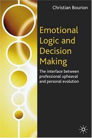 Front cover of Emotional Logic and Decision Making by Christian Bourion