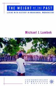 Front cover of The Weight of the Past by Michael Lambek