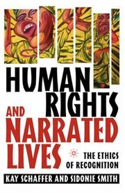 Front cover of Human rights and narrated lives by Kay Schaffer