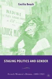 Front cover of Staging politics and gender by Cecilia Beach