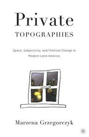 Cover of Private Topographies by Marzena Grzegorczyk
