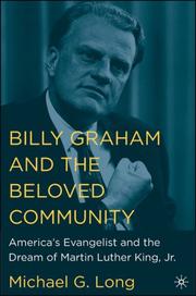 Front cover of Billy Graham and the Beloved Community by Michael G. Long