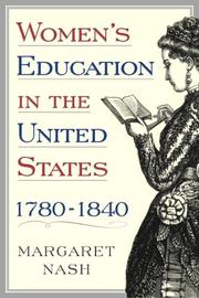 Front cover of Women's Education in the United States, 1780-1840 by Margaret A. Nash
