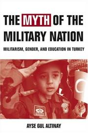 Front cover of The Myth of the Military-Nation by Ayse Gul Altinay