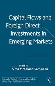 Cover of Capital flows and foreign direct investments in emerging markets by Sima Motamen-Samadian