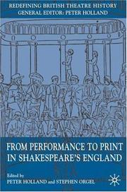 Front cover of From performance to print in Shakespeare's England by Holland, Peter