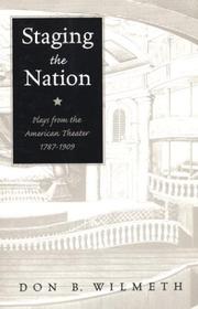 Cover of Staging the nation by Don B. Wilmeth