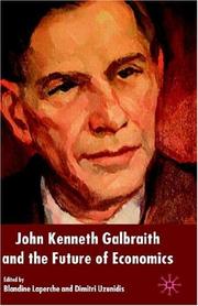 Front cover of John Kenneth Galbraith and the future of economics by John Kenneth Galbraith