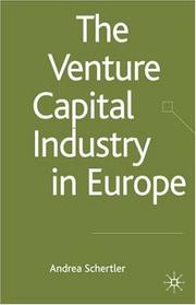 Front cover of The venture capital industry in Europe by Andrea Schertler