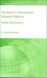 Front cover of The South in international economic regimes by Syed Javed Maswood