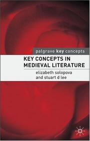 Front cover of KEY CONCEPTS IN MEDIEVAL LITERATURE by ELIZABETH SOLOPOVA