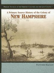 Front cover of A primary source history of the colony of New Hampshire by Fletcher Haulley