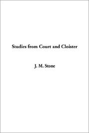 Front cover of Studies from Court and Cloister by J. M. Stone