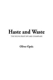 Cover of Haste and Waste by Oliver Optic