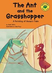 Cover of The ant and the grasshopper by White, Mark