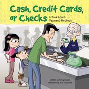 Front cover of Cash, Credit Cards, Or Checks by Nancy Loewen