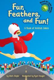 Cover of Fur, feathers, and fun! by Mark Ziegler