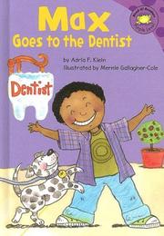 Cover of Max goes to the dentist by Adria F. Klein