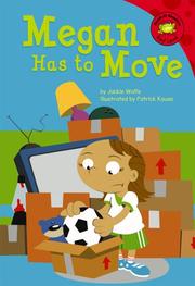 Front cover of Megan has to move by Jacqueline A. Wolfe
