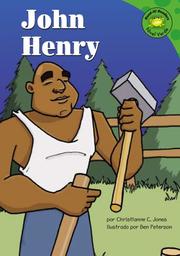 Cover of John Henry by Christianne C. Jones