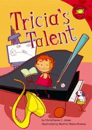 Front cover of Tricia's talent by Christianne C. Jones