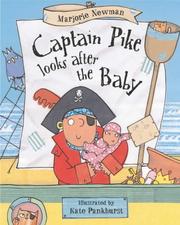 Front cover of Captain Pike Looks After the Baby by Marjorie Newman
