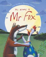 Front cover of My Name Is Mr Fox by Shen Roddie